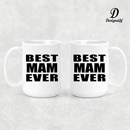 Designsify En İyi Mam Hiç, 15 oz Beyaz Kahve Kupa Seramik Çay-Fincan Drinkware ile Kolu, hediyeler için Doğum Günü
