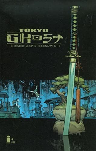 Tokyo Hayaleti 2B VF; Resim çizgi romanı / Rick Remender