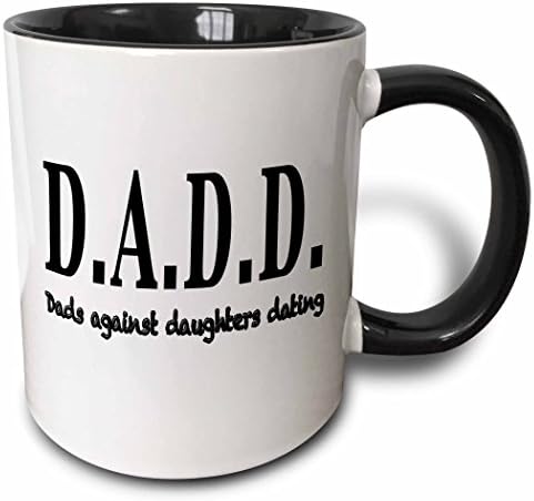 3dRose mug_157382_4 DADD Dads against daughters flört Kupası, 11 oz, Siyah