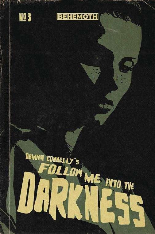 Beni Karanlığa Kadar Takip Et 3C VF / NM; Dev çizgi roman / Damian Connelly